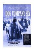 Dog Company Six 2001 9780425180228 Front Cover