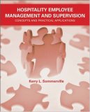 Hospitality Employee Management and Supervision Concepts and Practical Applications cover art