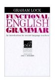 Functional English Grammar An Introduction for Second Language Teachers cover art