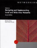 Guide to Designing and Implementing Local and Wide Area Networks 2nd 2002 Revised  9780619121228 Front Cover