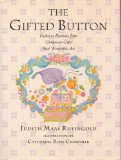 Gifted Button Fashion Buttons into Great Gifts and Wearable Art 1993 9780688118228 Front Cover