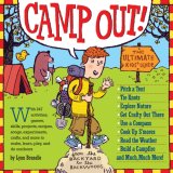 Camp Out! The Ultimate Kids' Guide 2007 9780761141228 Front Cover