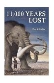 11,000 Years Lost 2004 9780810948228 Front Cover