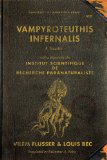 Vampyroteuthis Infernalis A Treatise, with a Report by the Institut Scientifique de Recherche Paranaturaliste