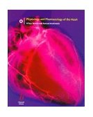 Physiology and Pharmacology of the Heart 1997 9780865427228 Front Cover