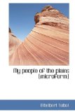 My People of the Plains [Microform] 2009 9781113606228 Front Cover