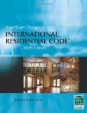 Significant Changes to the International Residential Code 2009 Edition 2009 9781435401228 Front Cover