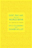 Debt, the IMF, and the World Bank Sixty Questions, Sixty Answers cover art