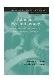 Adlerian Psychotherapy An Advanced Approach to Individual Psychology