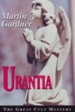 Urantia The Great Cult Mystery 2008 9781591026228 Front Cover