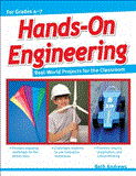 Hands-On Engineering Real-World Projects for the Classroom cover art