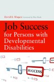 Job Success for Persons with Developmental Disabilities 2009 9781843109228 Front Cover
