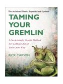 Taming Your Gremlin (Revised Edition) A Surprisingly Simple Method for Getting Out of Your Own Way cover art