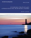 Counseling Strategies and Interventions for Professional Helpers 