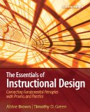 Essentials of Instructional Design Connecting Fundamental Principles with Process and Practice 2nd 9780135084229 Front Cover
