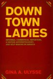 Downtown Ladies Informal Commercial Importers, a Haitian Anthropologist and Self-Making in Jamaica cover art