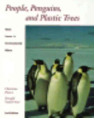 People, Penguins, and Plastic Trees Basic Issues in Environmental Ethics 2nd 9780534179229 Front Cover