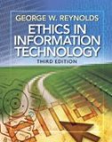Ethics in Information Technology 3rd 2009 9780538746229 Front Cover