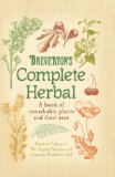 Breverton's Complete Herbal A Book of Remarkable Plants and Their Uses 2012 9780762770229 Front Cover