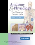 Anatomy and Physiology The Massage Connection