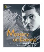 Mystery on Everest A Photobiography of George Mallory 2000 9780792272229 Front Cover