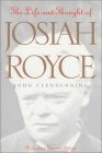 Life and Thought of Josiah Royce 2nd 1999 Revised  9780826513229 Front Cover