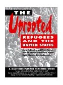 Uprooted Refugees and the United States 1995 9780897931229 Front Cover