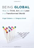 Being Global How to Think, Act, and Lead in a Transformed World cover art