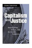 Capitalism and Justice Envisioning Social and Economic Fairness cover art