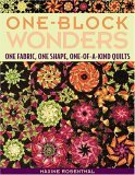 One-Block Wonders One Fabric, One Shape, One-of-a-Kind Quilts  9781571203229 Front Cover