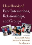 Handbook of Peer Interactions, Relationships, and Groups  cover art