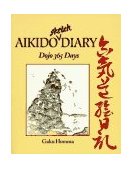 Aikido Sketch Diary Dojo 365 Days 1994 9781883319229 Front Cover