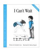 I Can't Wait 2nd 9781884734229 Front Cover