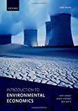Introduction to Environmental Economics 3rd 9780198737230 Front Cover