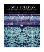 Louis Sullivan The Poetry of Architecture 2000 9780393048230 Front Cover