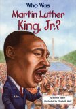 Who Was Martin Luther King, Jr. ?  9780448447230 Front Cover