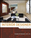 Becoming an Interior Designer A Guide to Careers in Design