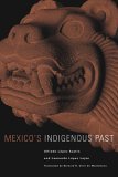 Mexico's Indigenous Past  9780806137230 Front Cover