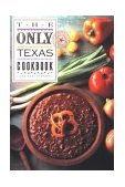 Only Texas Cookbook 1988 9780877191230 Front Cover