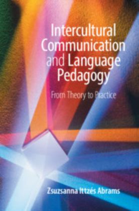 Intercultural Communication and Language Pedagogy From Theory to Practice  9781108748230 Front Cover