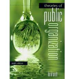 Theories of Public Organization 6th 2010 9781439086230 Front Cover