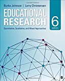 Educational Research Quantitative, Qualitative, and Mixed Approaches 6th 9781506364230 Front Cover