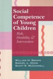 Social Competence of Young Children Risk, Disability, and Intervention  9781557669230 Front Cover