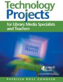 Technology Projects for Library Media Specialists and Teachers  cover art