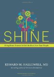 Shine Using Brain Science to Get the Best from Your People