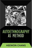Autoethnography as Method 