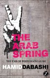 Arab Spring The End of Postcolonialism cover art