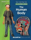 Science, a Closer Look, Grades 5-6, the Human Body Student Edition 2008 9780022880231 Front Cover
