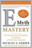 E-Myth Mastery The Seven Essential Disciplines for Building a World-Class Company cover art