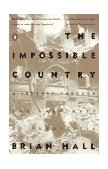 Impossible Country A Journey Through the Last Days of Yugoslavia  9780140249231 Front Cover